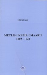 Meclis-i Kebir-i Maarif 1869-1922