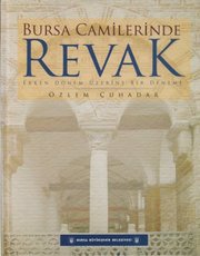 Bursa Camiilerinde Revak
