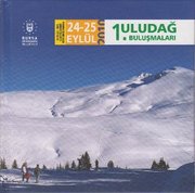 1. Uludağ Buluşmaları