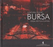 A Natural Film Set Bursa - Doğal Bir Film Platosu