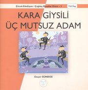 Kara Giysili Üç Mutsuz Adam