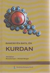 Baweriyen Batil En Kurdan