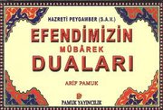 Efendimizin Mübarek Duaları (Dua-104)