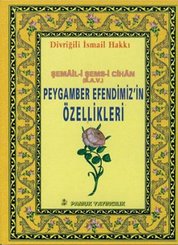 Peygamber Efendimiz'in Özellikleri (Peygamber-013/P11)