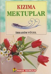 Kızıma Mektuplar (Sohbet-023/p21)