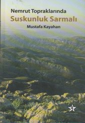 Nemrut Topraklarında Suskunluk Sarmalı