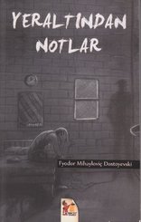 Yeraltından Notlar