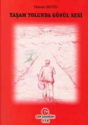 Yaşam Yolunda Gönül Sesi