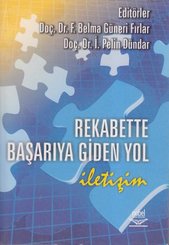 Rekabette Başarıya Giden Yol: İletişim