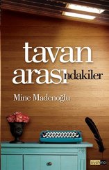 Tavan Arasındakiler
