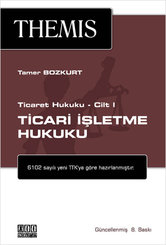Themis - Ticari İşletme Hukuku Ticaret Hukuku Cilt 1