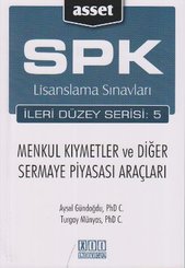 SPK Lisanslama Sınavları İleri Düzey Serisi: 5 Menkul Kıymetler ve Diğer Sermaye Piyasası Araçları