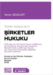 Ticaret Hukuku Cilt: 2 - Şirketler Hukuku