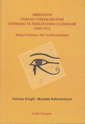 Sırbistan'ın Osmanlı Topraklarındaki İstihbarat ve Teşkilatlanma Çalışmaları (1898-1912)
