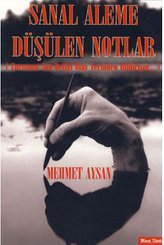 Sanal Aleme Düşülen Notlar