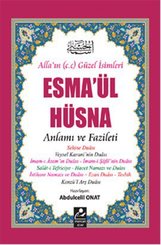 Esma'ül Hüsna - Anlamı ve Fazileti