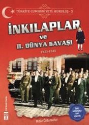 İnkılaplar ve 2.Dünya Savaşı
