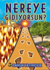 Nereye Gidiyorsun? (Kıyamet-009)