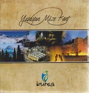 Yaşayan Müze Kent Bursa