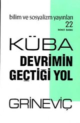 Küba: Devrimin Geçtiği Yol