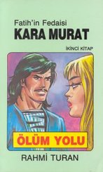 Fatih'in Fedaisi Kara Murat 2-Ölüm
