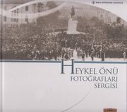 Heykel Önü Fotoğrafları Sergisi