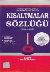 Türkçe Çevirileri ile İngilizce - Fransızca Kısaltmalar Sözlüğü