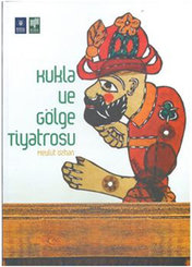 Kukla ve Gölge Tiyatrosu