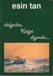 Dalgalar Katya Diyordu