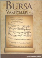 Bursa Vakfiyeleri - 1