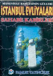 İstanbul Evliyaları Sahabe Kabirleri (Evliya-003)