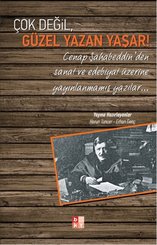 Çok Değil Güzel Yazan Yaşar!