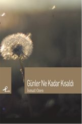 Günler Ne Kadar Kısaldı