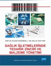 Sağlık İşletmelerinde Tedarik Zinciri ve Malzeme Yönetimi