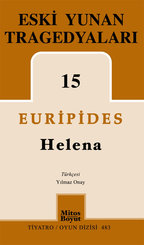 Eski Yunan Tragedyaları 15-Helena