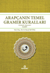 Arapçanın Temel Gramer Kuralları (Çözümlü - Alıştırmalı Nahiv)