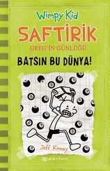 Saftirik Greg'in Günlüğü 8 - Batsın Bu Dünya!