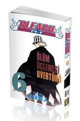 Bleach 6. Cilt - Ölüm Üçlemesi Uvertürü