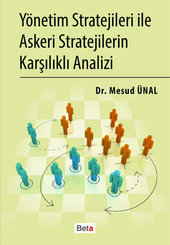 Yönetim Stratejileri ile Askeri Stratejilerin Karşılıklı Analizi