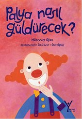 Palya Nasıl Güldürecek?