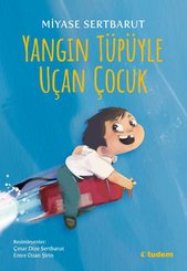 Yangın Tüpüyle Uçan Çocuk