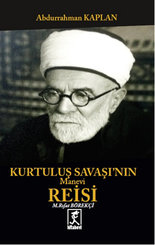 Kurtuluş Savaşının Manevi Reisi Mehmet Rıfat Börekçi