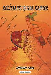 Rezistansı Bozuk Kalpler