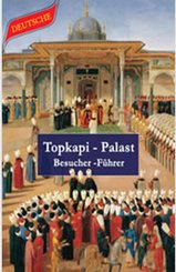 Besucher Führer Topkapi Palast