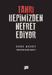 Tanrı Hepimizden Nefret Ediyor