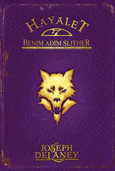 Hayalet Benim Adım Slither