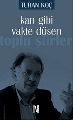 Kan Gibi Vakte Düşen