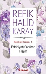 Edebiyatı Öldüren Rejim