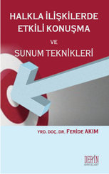 Halkla İlişkilerde Etkili Konuşma ve Sunum Teknikleri