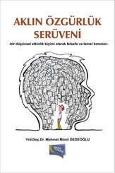 Aklın Özgürlük Serüveni